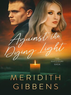 cover image of Against the Dying Light